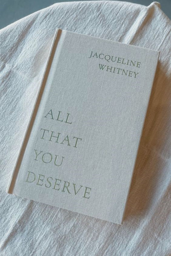 All That You Deserve