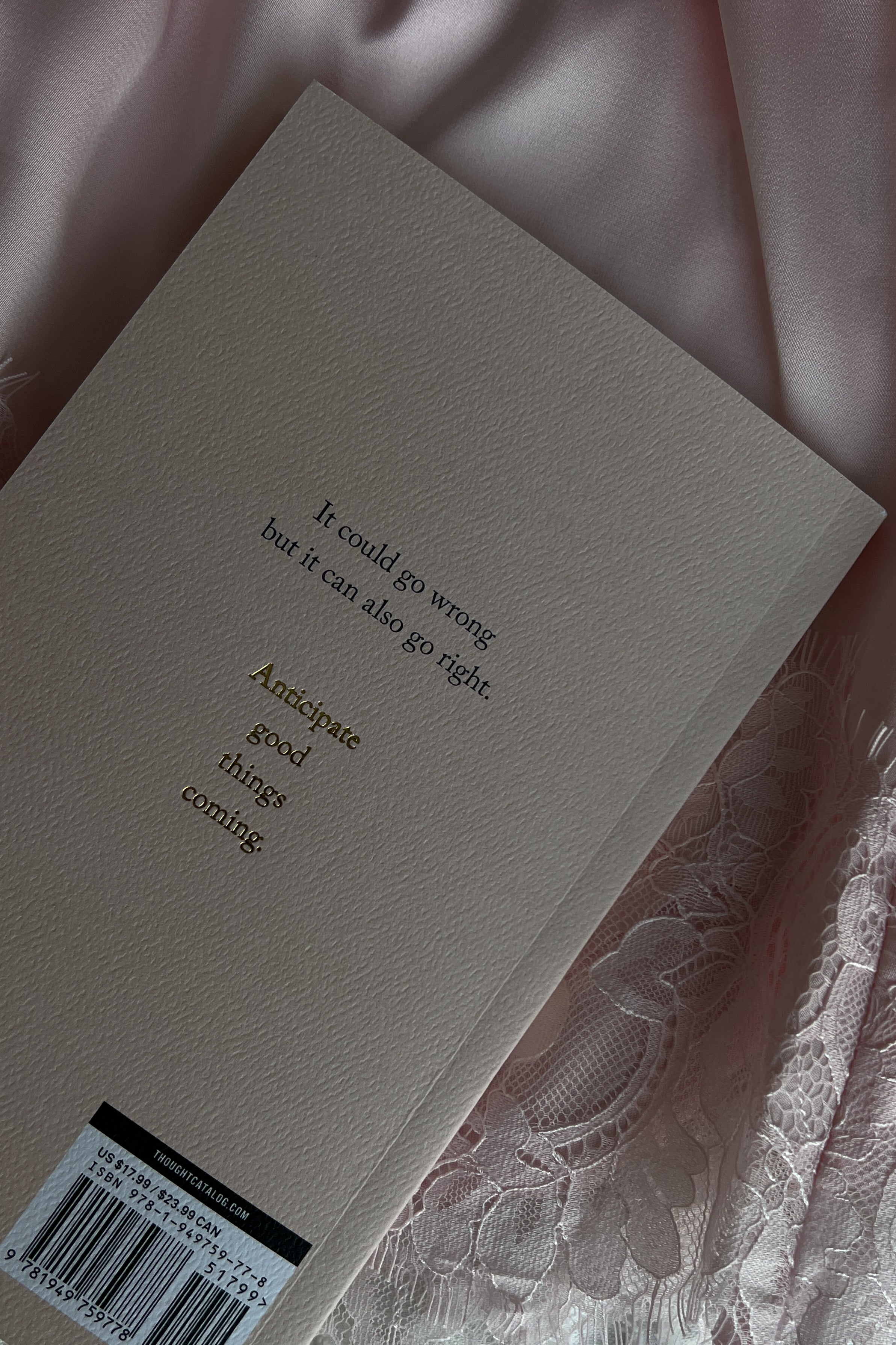 Anticipate Good Things Coming